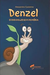 Livro Denzel - O caramujo sem memória