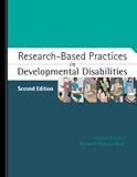 Research-Based Practices in Developmental Disabilities, Parette, Howard P. and Peterson-Karlan, George R., 1416402470