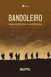 Livro Bandoleiro: suas estórias e aventuras
