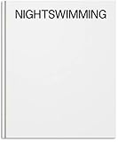 Image de Nightswimming: Discotheques from the 1960s to the Present 2015