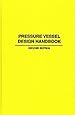 Pressure Vessel Design Handbook