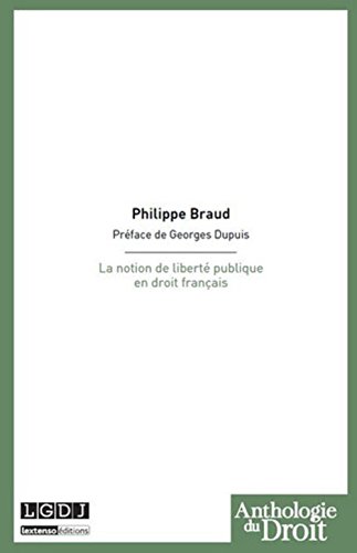 La  notion de liberté publique en droit français