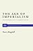 The Age of Imperialism: The Economics of U.S. Foreign Policy (Monthly Review Press Classic Titles, 18)