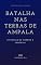 Livro Batalha nas terras de Ampala: histórias de horror e fantasia