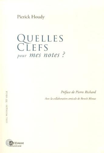 Quelles clefs pour mes notes ?