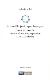 Le  modèle juridique français dans le monde