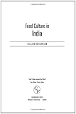 Food Culture in India (Food Culture around the World) by 