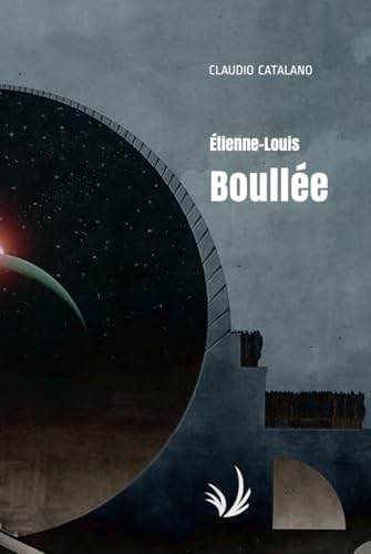 Boullee and Visionary Architecture, Including Boullee's