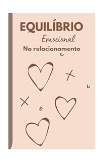 Livro Equilíbrio emocional no relacionamento.