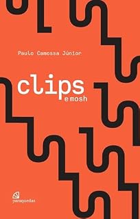 Livro Clips e Mosh