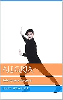 Livro Alegria: Roteiro para um curta