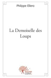 La  demoiselle des loups