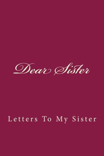 Download Dear Sister: Letters To My Sister