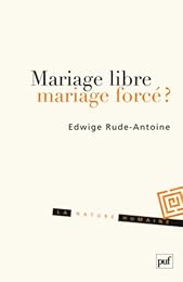 Mariage libre, mariage forcé ?