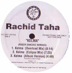 Rachid Taha / Kelma (Remixes)
