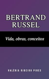 Livro Bertrand Russel: Vida, obras, conceitos