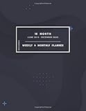 18 Month Weekly & Monthly Planner: June 2019 - December 2020 Student Daily Planner Schedule Organize by