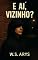 Livro E AÍ, VIZINHO?