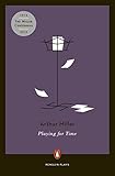 Playing for Time (Penguin Plays) by Arthur Miller