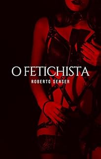 Livro O Fetichista