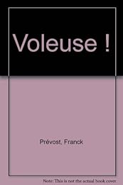 Voleuse !