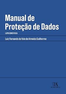 Livro Manual de Proteção de Dados: LGPD comentada (Manuais Profissionais)