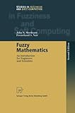 Image de Fuzzy Mathematics: An Introduction for Engineers and Scientists (Studies in Fuzziness and Soft Computing)