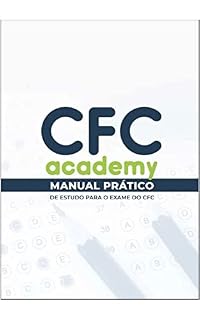 Livro Como estudar para o Exame de Suficiência do CFC de forma correta: Vença os maiores desafios do Exame do CFC e seja aprovado