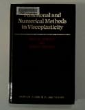 Functional and Numerical Methods in Viscoplasticity, Ionescu, Ioan R. and Sofonea, Mircea, 0198535902