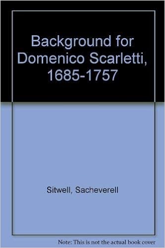 Amazon Com A Background For Domenico Scarlatti 1685 1757 Written For His Two Hundred And Fiftieth Anniversary 9780837143354 Sitwell Sacheverell Books