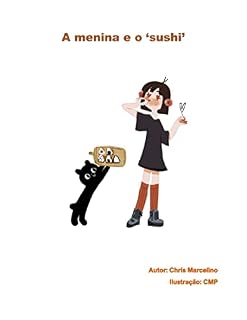Livro A Menina e o Sushi: Uma história que ensina e diverte!