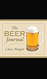 The Beer Journal by Chris Wright