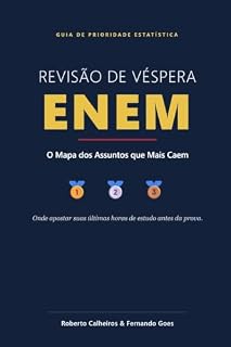Livro Revisão de Véspera — ENEM: O Mapa dos Assuntos que Mais Caem: Guia Estatístico de Prioridade para as Últimas Horas Antes da Prova