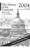 The Almanac of the Unelected 2004, , 0890598614