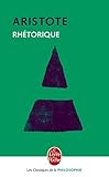 Rhetorique (Ldp Class.Philo) (English and French Edition) by Aristote