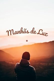 Livro Manhãs de Luz: Orações Diárias para um Dia Abençoado