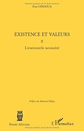 L' irrationnelle rationalité