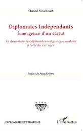 Diplomates indépendants, émergence d'un statut