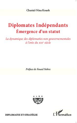 Diplomates indépendants, émergence d'un statut
