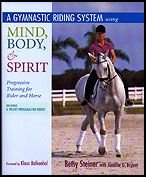 Gymnastic Riding System: Using Mind, Body and Spirit - Progressive Tra