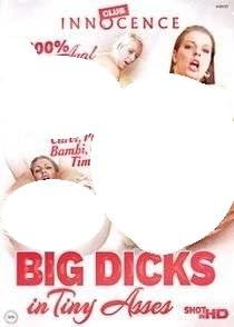 Big Dicks In Tiny Asses (Club Innocence)