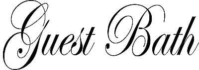 Guest Bath Custom Sticker Decal 4 Wall Door Toilet Lavatory Bathroom Edwardian