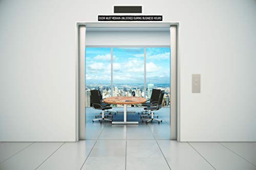 Door Must Remain Unlocked During Business Hours, Vinyl Adhesive Sign, 28x1.5 Inches