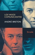 Los vasos comunicantes / Communicating vessels (Spanish Edition) by André Breton