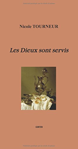 Les  dieux sont servis