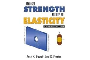 Advanced Strength and Applied Elasticity (4th Edition)