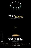 Front cover for the book Takedown by W. G. Griffiths
