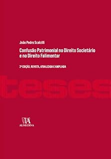 Livro Confusão Patrimonial no Direito Societário e no Direito Falimentar (Coleção Teses)