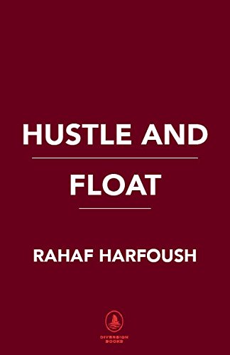 Hustle and Float: Reclaim Your Creativity and Thrive in a World Obsessed with Work