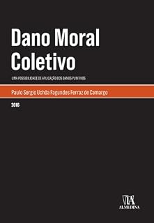 Livro Dano Moral Coletivo (Monografias)